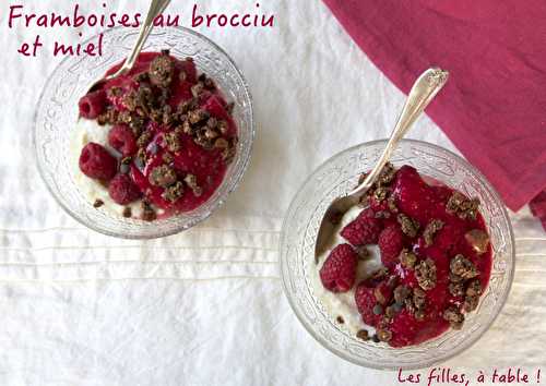 Framboises au brocciu et au miel