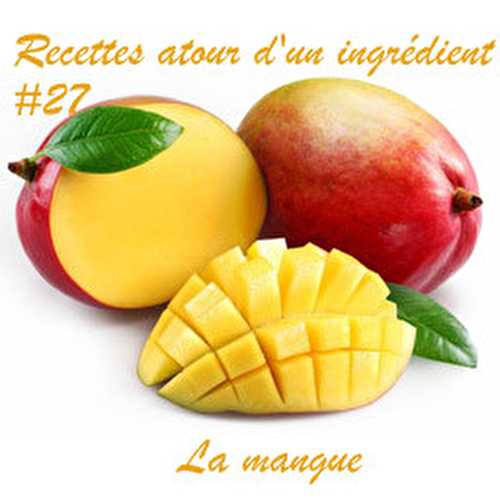 Recettes autour d’un ingrédient #27