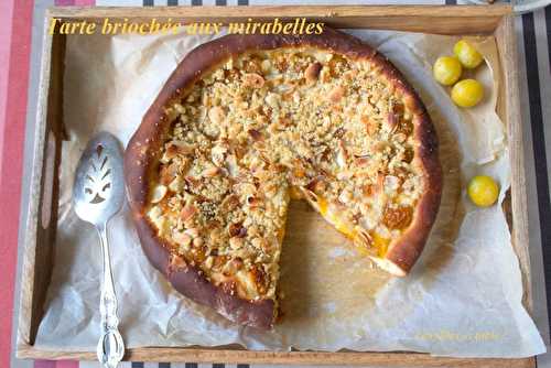 Tarte briochée aux mirabelles