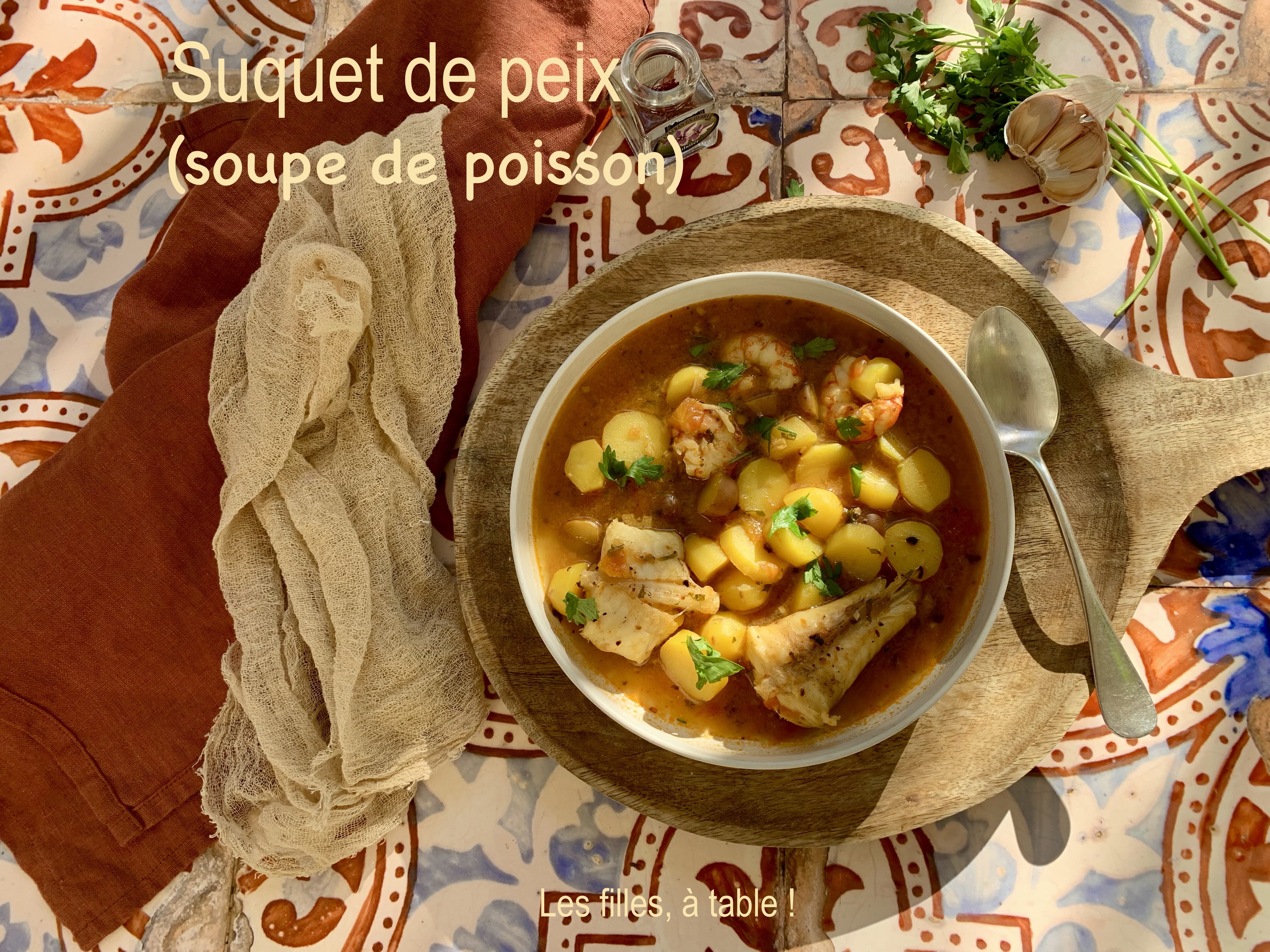 Suquet de poisson (soupe de poisson) – Recettes autour d’un ingrédient #133