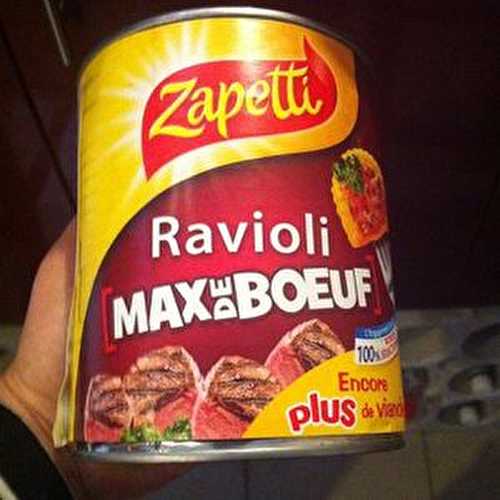 Les nouveaux ravioli Max de boeuf de chez Zapetti .