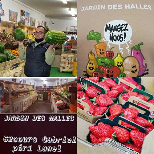 Jardin des Halles producteur de fruits et légumes Lunel c'est local c'est bien.  - Les Gourmandises de Bénédicte 