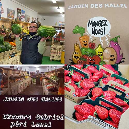 Jardin des Halles producteur de fruits et légumes Lunel c'est local c'est bien.