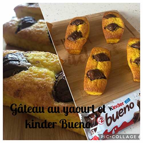 Gateau au yaourt et kinder bueno