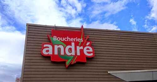 A LA DÉCOUVERTE DES BOUCHERIES ANDRÉ (déconseillé aux végétariens)