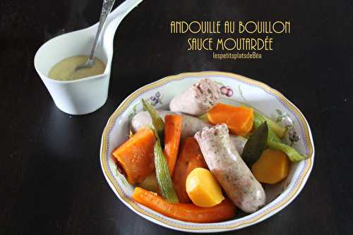 Andouille au bouillon, sauce moutardée