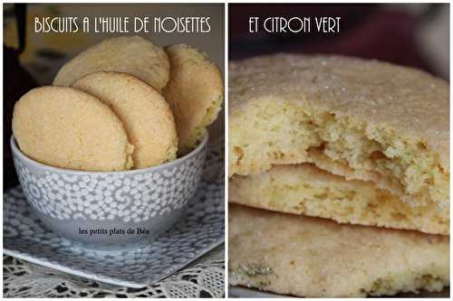 Biscuits à l'huile de noisettes et au citron vert - Les petits plats de Béa