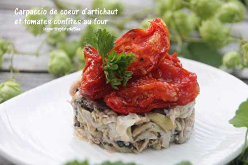 Carpaccio de coeurs d'artichauts et tomates confites au four