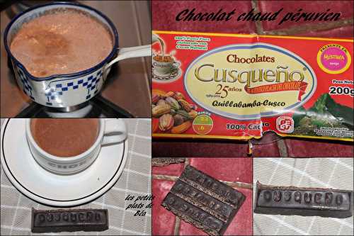 Chocolat chaud, le véritable chocolat de Cusco au Pérou - Pérou (5) l'Altiplano