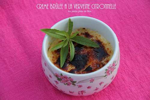 Crème brûlée à la verveine citronnelle