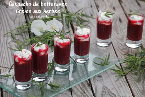 Gaspacho de betteraves, crème aux herbes