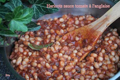 Haricots sauce tomate à l'anglaise - Irlande (1) Dublin - Les petits plats de Béa
