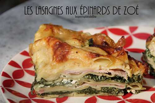 Les lasagnes aux épinards de Zoé