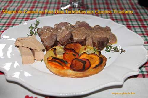 Magret de canard au foie gras, tartelettes aux carottes tricolores - Les petits plats de Béa