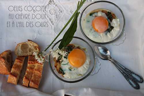 Oeufs cocotte au chèvre frais et à l'ail des ours