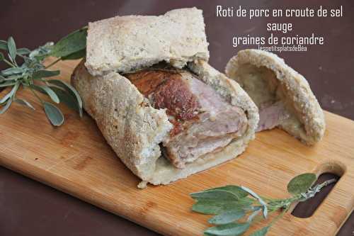 ROTI DE PORC A LA SAUGE ET AUX GRAINES DE CORIANDRE EN CROUTE DE SEL