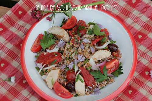 Salade de boulgour brun au poulet - Les petits plats de Béa