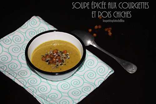 SOUPE EPICEE AUX COURGETTES ET AUX POIS CHICHES