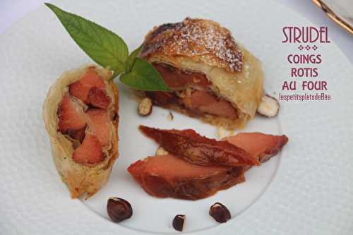 STRUDEL AUX COINGS  ROTIS AU FOUR