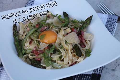 Tagliatelles aux asperges vertes façon carbonara