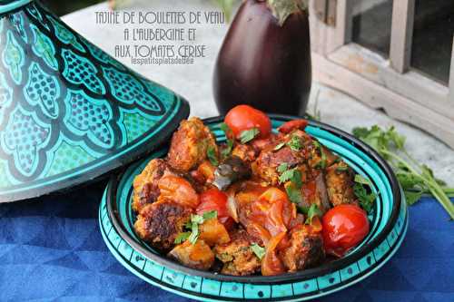 Tajine de boulettes de veau à l'aubergine et aux tomates cerises