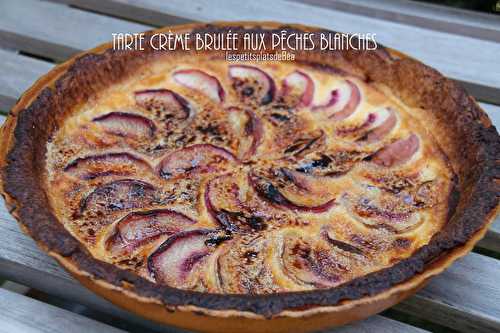 Tarte crème brûlée aux pêches blanches