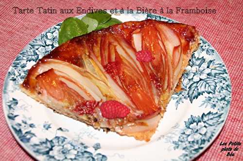 Tarte tatin d'endives à la bière à la framboise