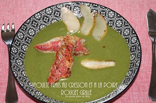 Velouté frais au cresson et à la poire et rouget grillé