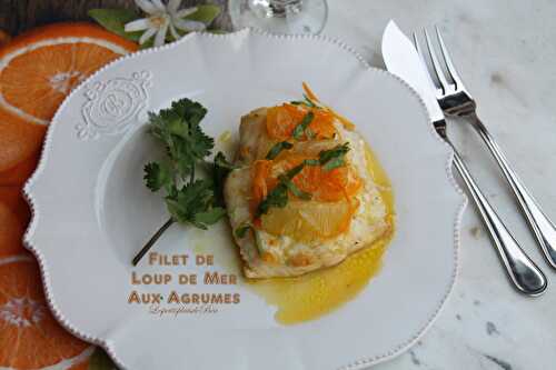 Filet de loup de mer aux agrumes