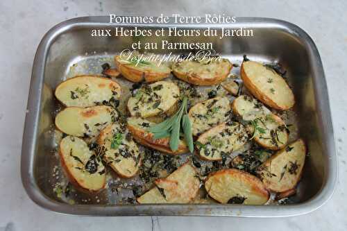 Pommes de terre rôties aux herbes et fleurs du jardin et au  parmesan