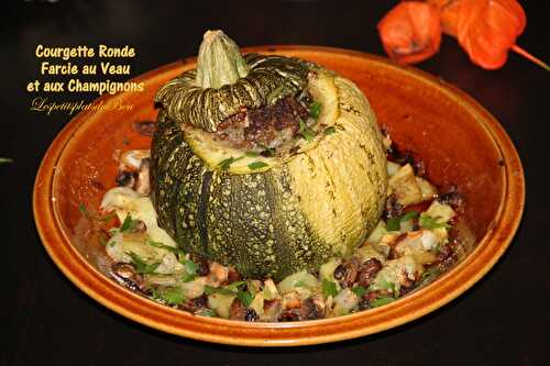 Courgette ronde farcie au veau et aux champignons