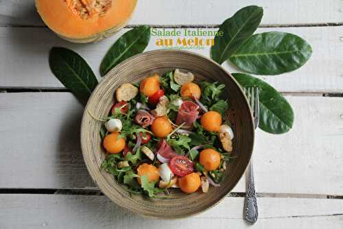 Salade italienne au melon