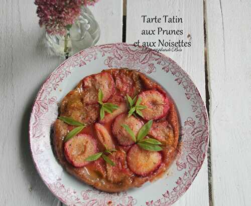 Tarte tatin aux prunes et aux noisettes