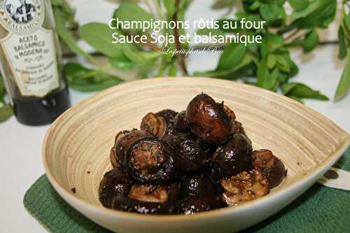 Champignons rôtis au four  sauce soja et balsamique