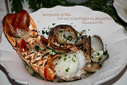 Langouste grillée, jus de coquillages au gingembre