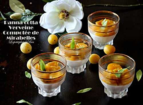 Panna cotta à la verveine et compotée de mirabelles