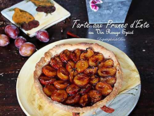 Tarte aux prunes d'Ente au vin rouge épicé