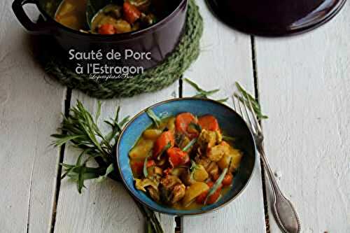 Sauté de porc à l'estragon