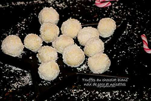 Truffes au chocolat blanc, noix de coco et noisette