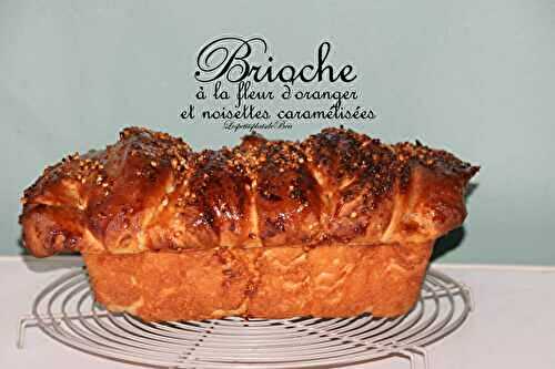 Brioche à la fleur d'oranger et noisettes caramélisées