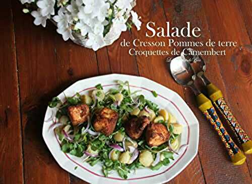 Salade de cresson, pommes de terre et croquettes de camembert ju