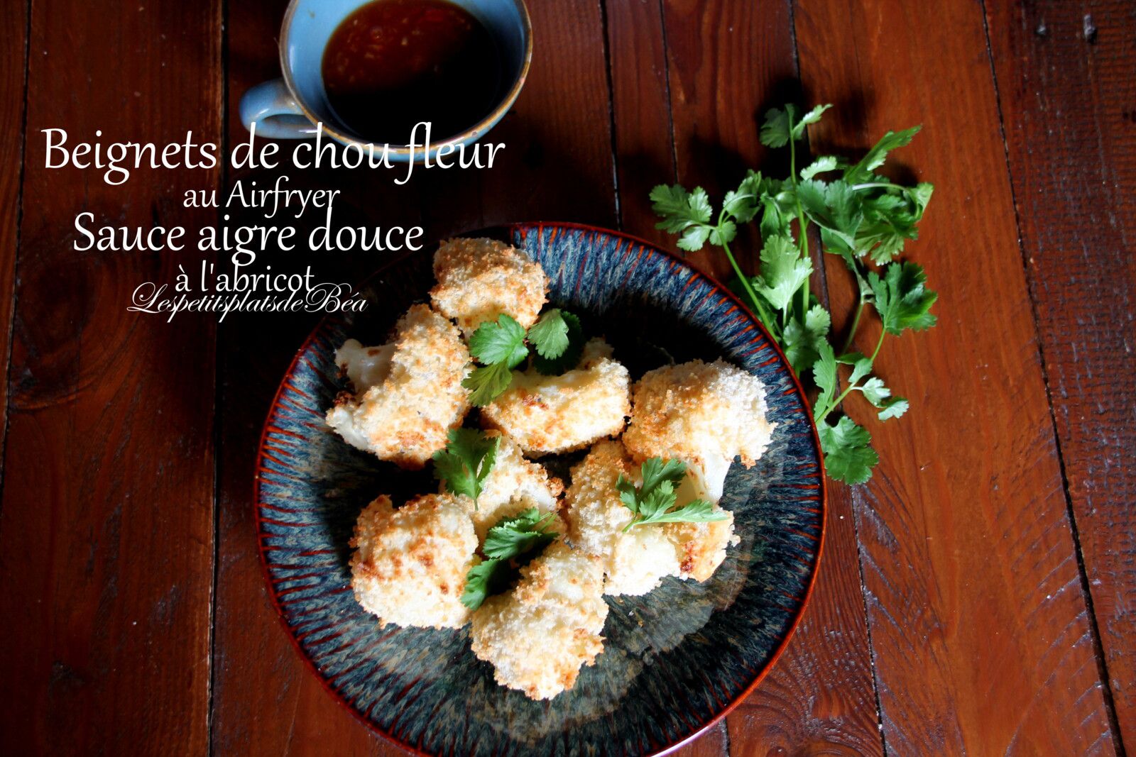 Beignets de chou fleur au airfryer, sauce aigre douce à l'abricot