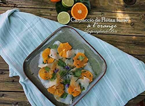 Carpaccio de flétan fumé  et orange