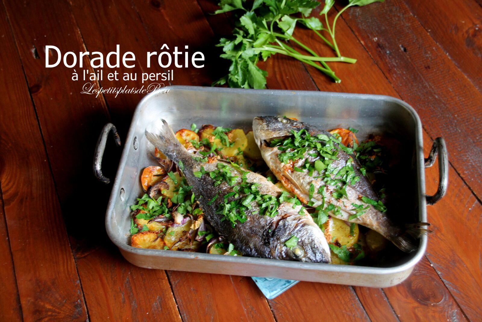 Dorade rôtie à l'ail et au persil