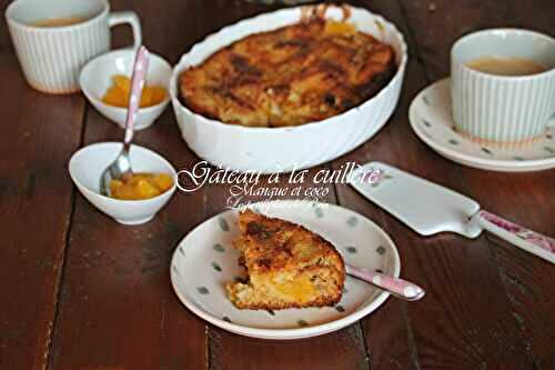 Gâteau à la cuillère, mangue et coco 