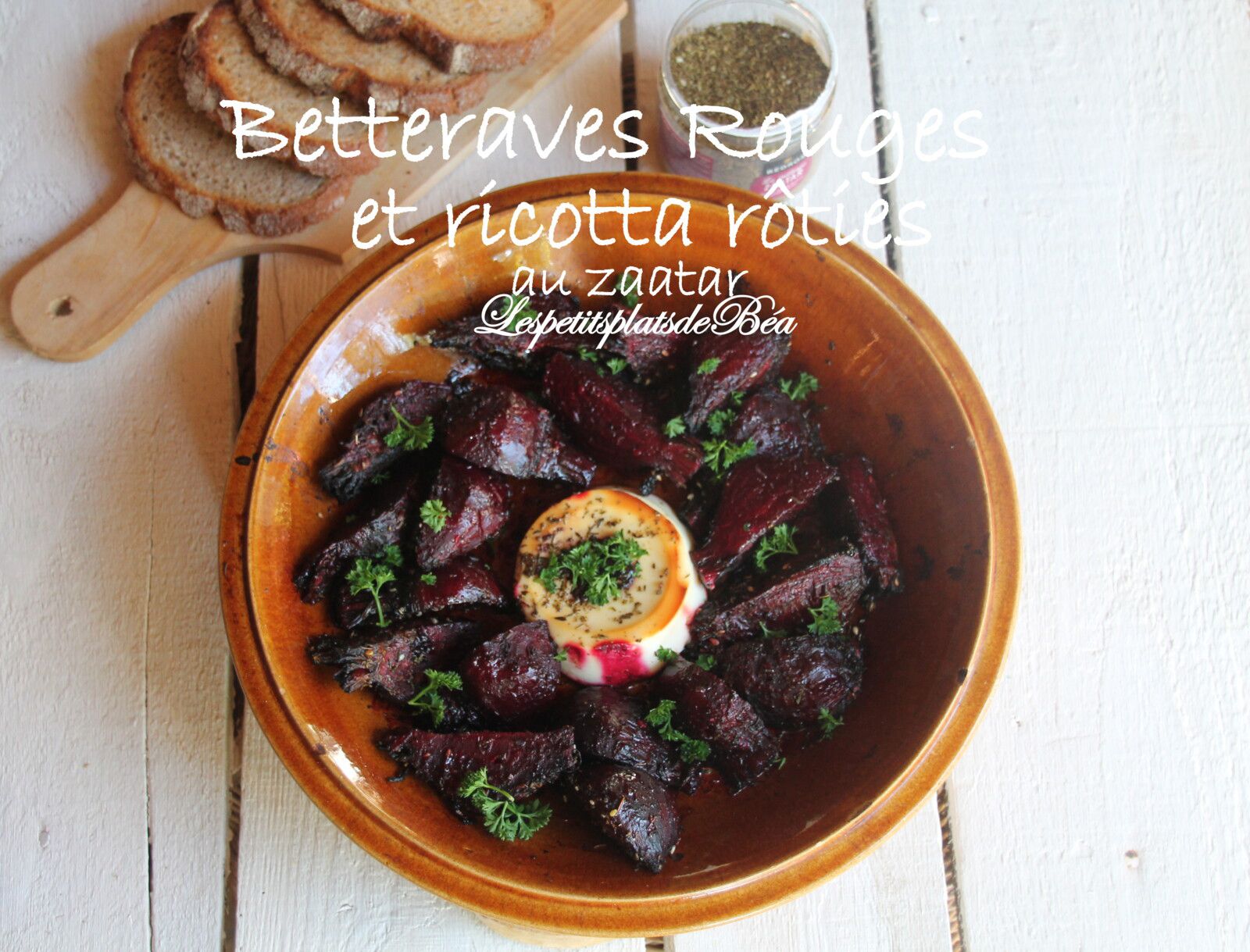 Betteraves rouges primeur et ricotta rôties au zaatar