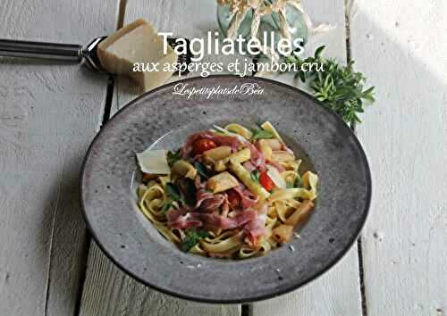 Tagliatelles aux asperges et jambon cru