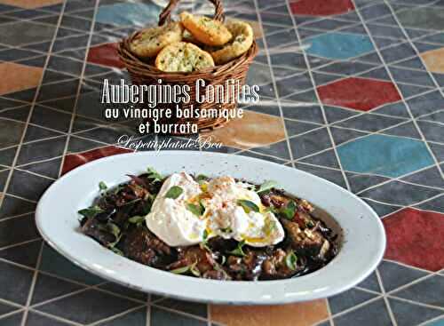 Aubergines confites au vinaigre balsamique et burrata