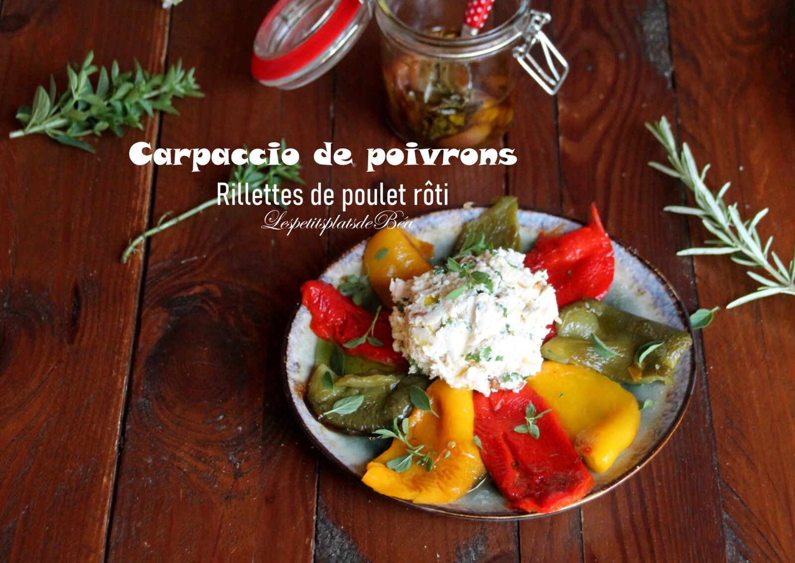 Carpaccio de poivrons et rillettes de poulet 