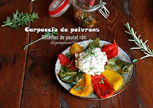Carpaccio de poivrons et rillettes de poulet 